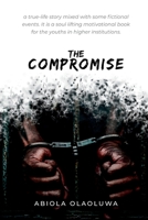 The Compromise B0C4MWNQCB Book Cover