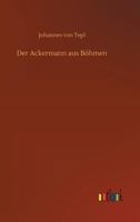 Der Ackermann aus Böhmen 3734011205 Book Cover