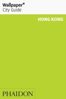 Wallpaper City Guide : Hong Kong 0714847232 Book Cover