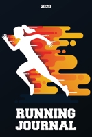 Running Journal 2020: 365 Days Running Log Book for Tracker and Record Runs (Pace, Distance, Time and Note) 1704056349 Book Cover