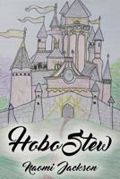 Hobo Stew 163073196X Book Cover