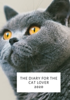 The Diary for the Cat Lover: Diary 2020 170779281X Book Cover