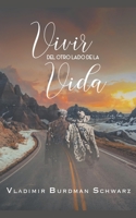 Vivir del Otro Lado de la Vida B096TH51VN Book Cover