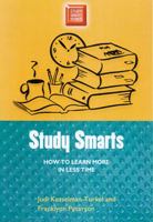 Study Smarts: How to Learn More in Less Time (Study Smart Series) 0299191842 Book Cover