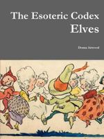 The Esoteric Codex: Elves 1365410382 Book Cover