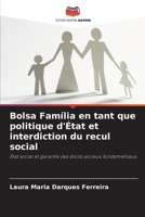 Bolsa Família en tant que politique d'État et interdiction du recul social (French Edition) 6208462959 Book Cover