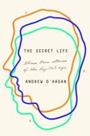 The Secret Life: Three True Stories 0374277915 Book Cover