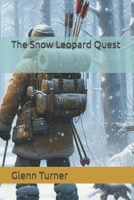 The Snow Leopard Quest B0DTKBS7PF Book Cover