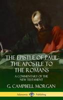 The Epistle of Paul the Apostle to the Romans 035974673X Book Cover