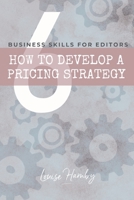 How to Develop a Pricing Strategy B08DGD2W24 Book Cover