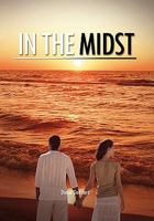 In the Midst 1453583742 Book Cover
