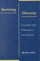 Surviving Diversity: Religion and Democratic Citizenship 0801863465 Book Cover