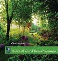 The Art of Flower and Garden Photography 190253848X Book Cover