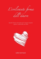 L'irrilevante forma dell'amore 1326291335 Book Cover