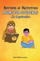 Rhythms of Motivation: Poems for students on inspiration B0CC42DK7T Book Cover