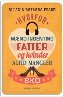 Hvorfor mænd ingenting fatter og kvinder altid mangler sko 8711882506 Book Cover