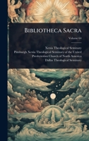 Bibliotheca Sacra 102446038X Book Cover