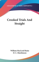 Crooked Trails and Straight 9356150834 Book Cover