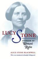 Lucy Stone: Pioneer of Woman's Rights 116315783X Book Cover