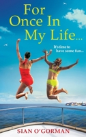 For Once In My Life 1804830143 Book Cover