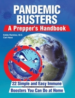 Pandemic Busters: A Prepper's Handbook 1955866007 Book Cover
