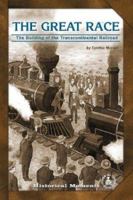 Great Race: The Building of the Transcontinental Railroad (Cover-to-Cover Chapter Books: Settling the West) 0756903432 Book Cover