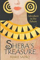 Sheba's Treasure: Adventure in the Sahara 1508919445 Book Cover