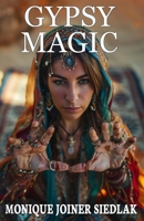 Gypsy Magic 1948834960 Book Cover