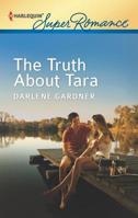 The Truth About Tara 037360727X Book Cover