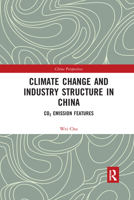 Climate Change and Industry Structure in China 1032173912 Book Cover