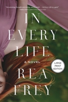 In Every Life 1404121722 Book Cover