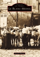 Blanc-Mesnil (Le) 2842532910 Book Cover