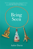 Being Seen: Memoir of an Autistic Mother, Immigrant, And Zen Student 0991436938 Book Cover