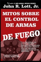 Mitos sobre el Control de Armas B099C8S6LT Book Cover