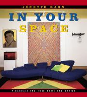 In Your Space: Personalizing Your Home and Office 0789207559 Book Cover
