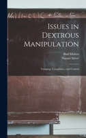 Issues in Dextrous Manipulation: Grasping, Compliance, and Control 1019259396 Book Cover