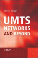 UMTS Networks and Beyond 0470031905 Book Cover