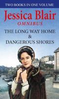 The Long Way Home and Dangerous Shores 0749953810 Book Cover