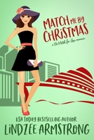 Match Me by Christmas: an age gap holiday romance (No Match for Love) B0CFD9GR5H Book Cover