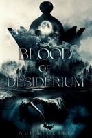 Blood of Desiderium B0BQ9R66GD Book Cover