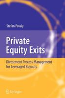 Private Equity Exits: Divestment Process Management for Leveraged Buyouts 364208995X Book Cover