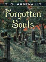 Forgotten Souls 1594143838 Book Cover