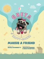 Greta The Happy-Maker Makes A Friend 1956025022 Book Cover
