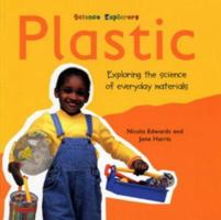 Plastic: Exploring the Science of Everyday Materials 0713661941 Book Cover