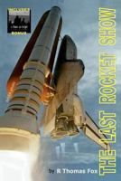 The Last Rocket Show 1475045549 Book Cover