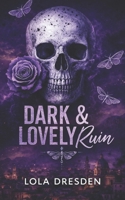 Dark & Lovely Ruin (The Vassallo Wolves) B0GG7157LX Book Cover