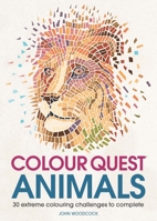 Colour Quest Animals 1782437134 Book Cover