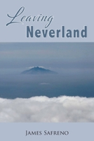 Leaving Neverland 1955955816 Book Cover