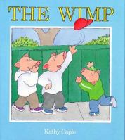 The Wimp 0395631157 Book Cover