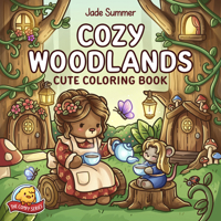 Cozy Woodlands: Cute Coloring Book (The Comfy Series) B0GLGG816F Book Cover